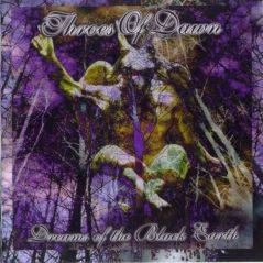 Throes Of Dawn : Dreams of the Black Earth